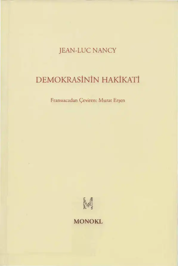 Demokrasinin Hakikati — Alain Badiou, Jean-Luc Nancy