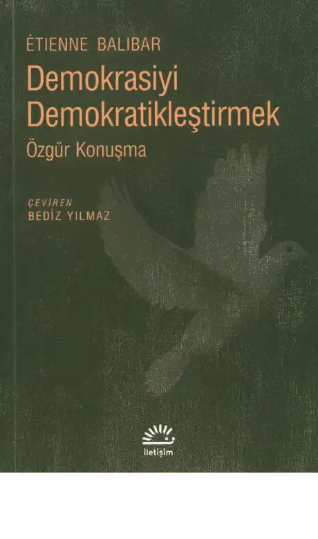 Demokrasiyi Demokratikleştirmek — Etienne Balibar, Immanuel Wallerstein