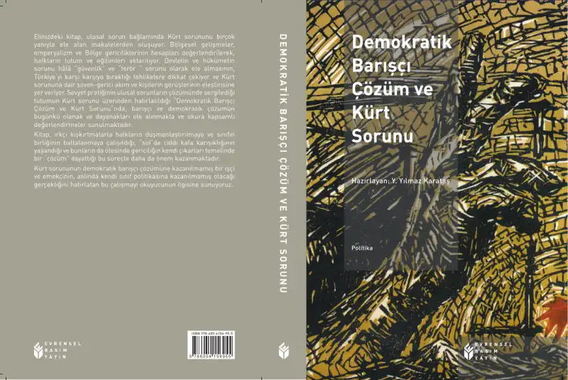 Demokratik Barışçı Çözüm ve Kürt Sorunu — Y. Yılmaz Karataş