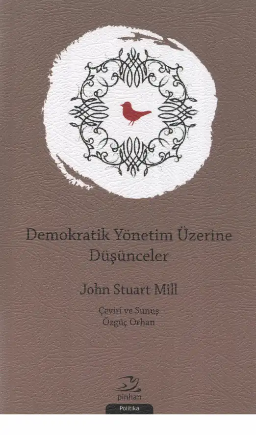 Demokratik Yönetim Üzerine Düşünceler — John Stuart Mill
