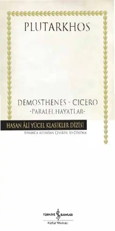 Demosthenes - Cicero Paralel Hayatlar — Plutarkhos