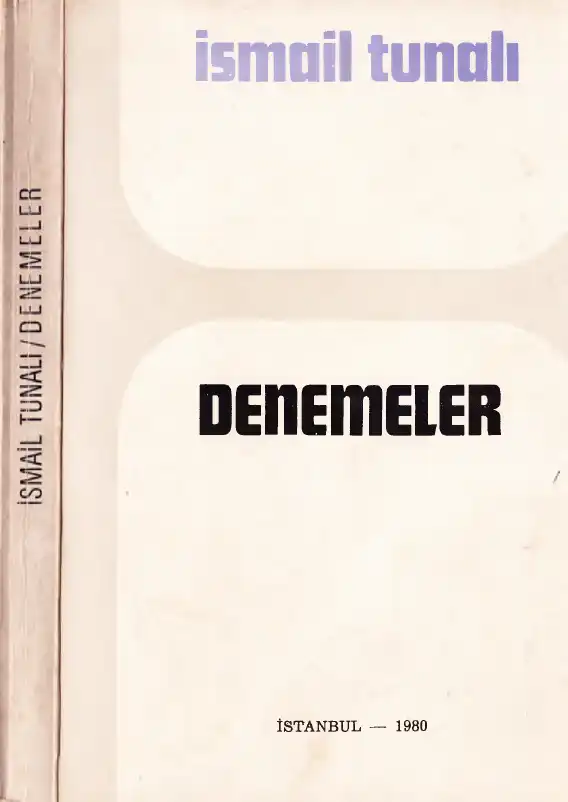 Denemeler — İsmail Tunalı