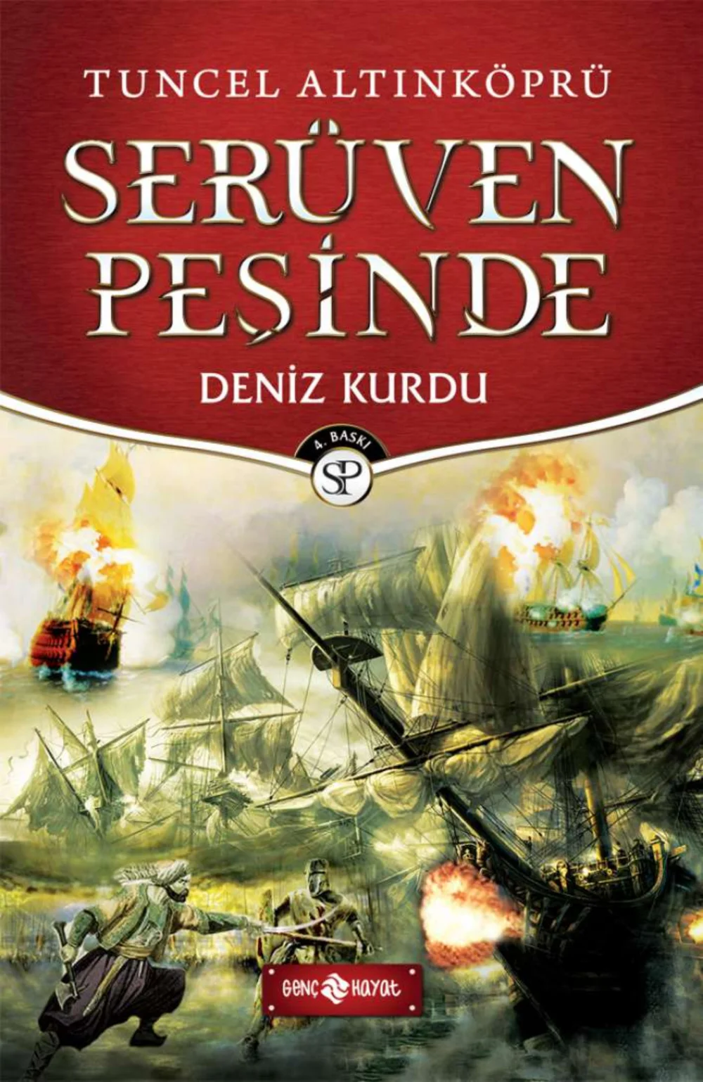 Deniz Kurdu — Tuncel Altınköprü