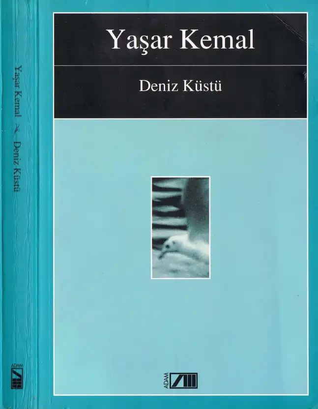 Deniz Küstü — Sabahattin Eyuboğlu, Yaşar Kemal