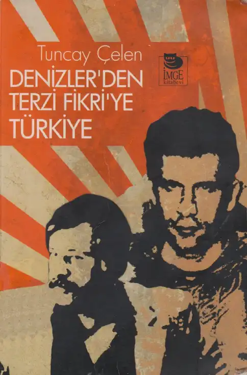 Denizler'den Terzi Fikri'ye Türkiye — Tuncay Çelen