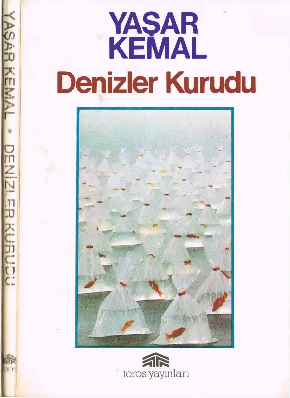 Denizler Kurudu — Sabahattin Eyuboğlu, Yaşar Kemal