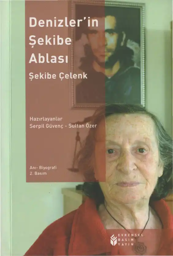 Denizlerin "Şekibe Ablası" Şekibe Çelenk — Serpil Güvenç, Sultan Özer