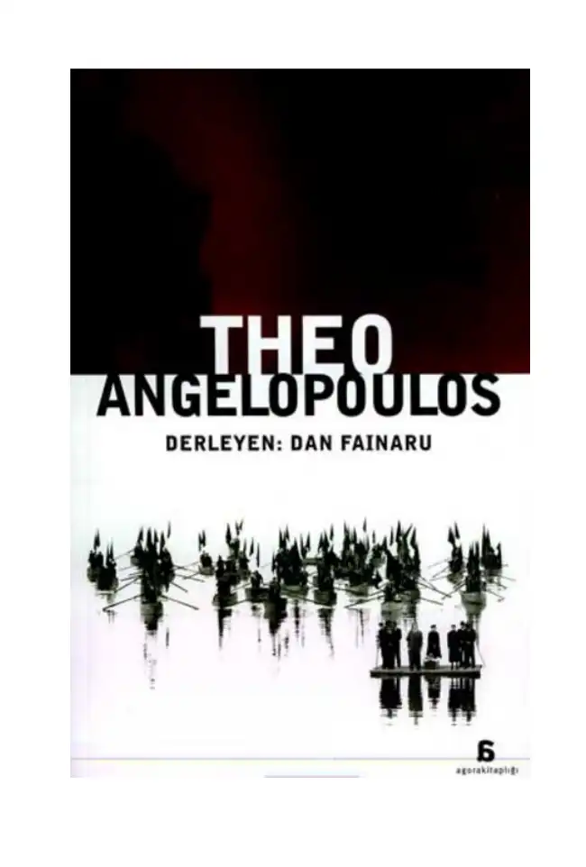 Der Theo Angelopoulos Agora — Dan Fainaru