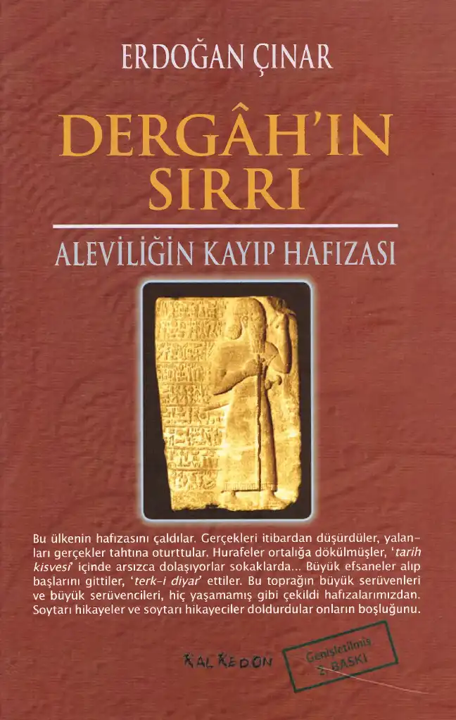 Dergâhın Sırrı: Aleviliğin Kayıp Hafızası — Erdoğan Çınar