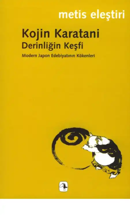 Derinliğin Keşfi — Kojin Karatani