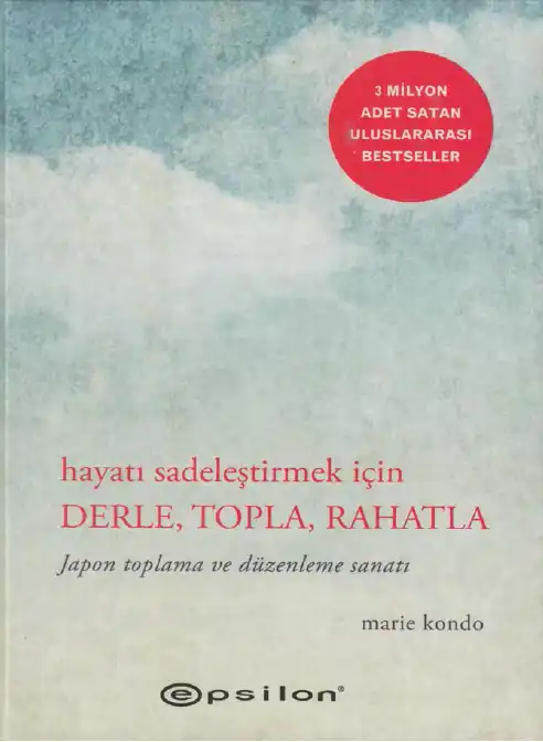 Derle, Topla, Rahatla — Marie Kondo