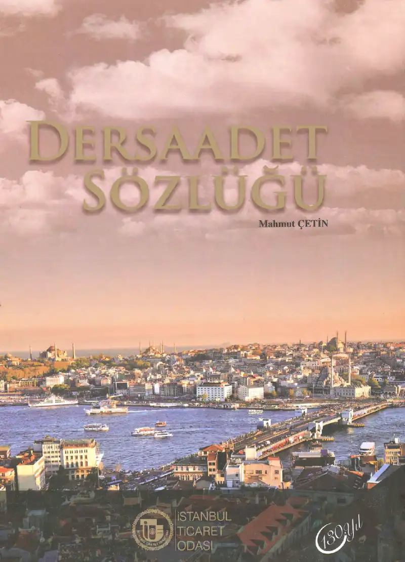 Dersaadet Sözlüğü — Mahmut Çetin