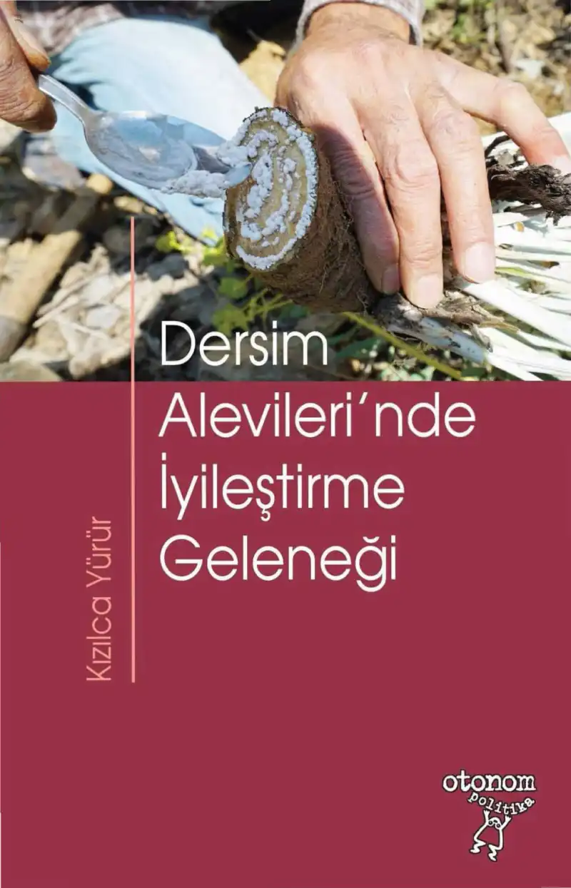 Dersim Alevileri'nde İyileştirme Geleneği — Kızılca Yürür