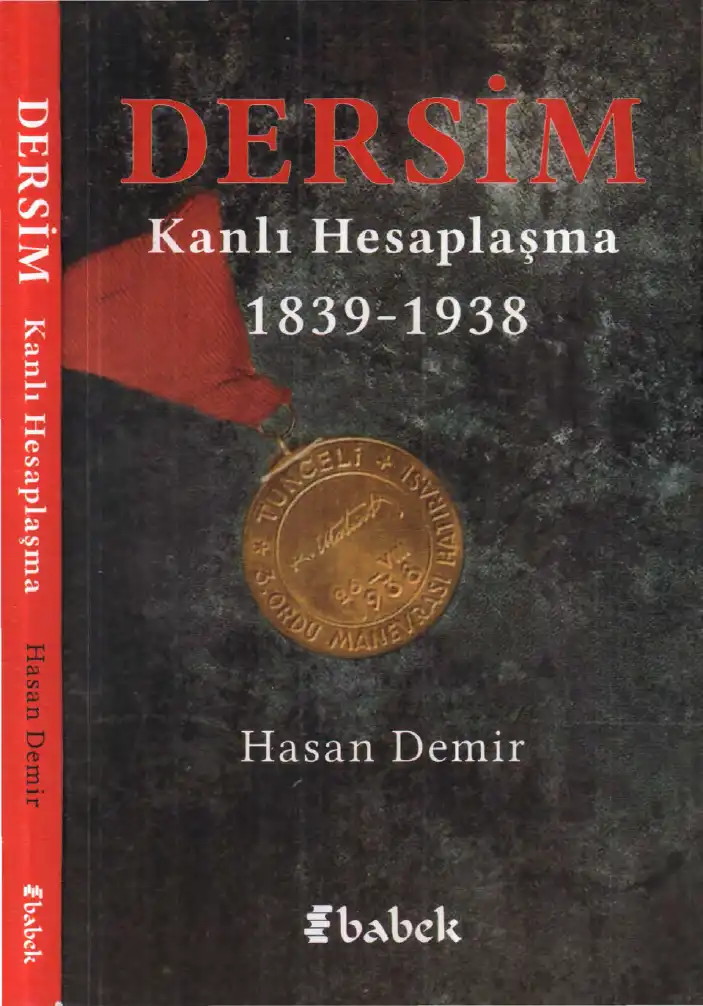 Dersim Kanlı Hesaplaşma (1839-1938) — Hasan Demir