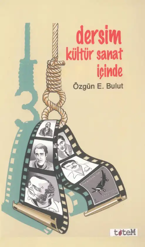Dersim Kültür Sanat İçinde — Özgün E. Bulut