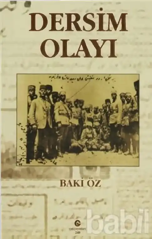 Dersim Olayı — Baki Öz