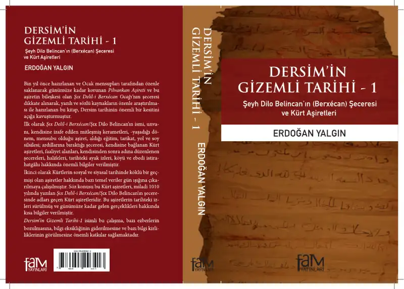 Dersimin Gizemli Tarihi 1: Fam — Erdoğan Yalgın