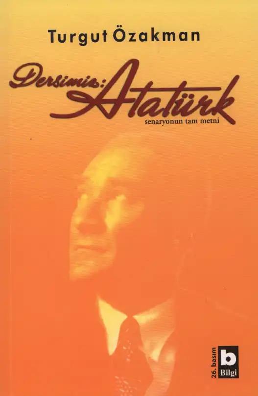 Dersimiz Atatürk — Turgut Özakman
