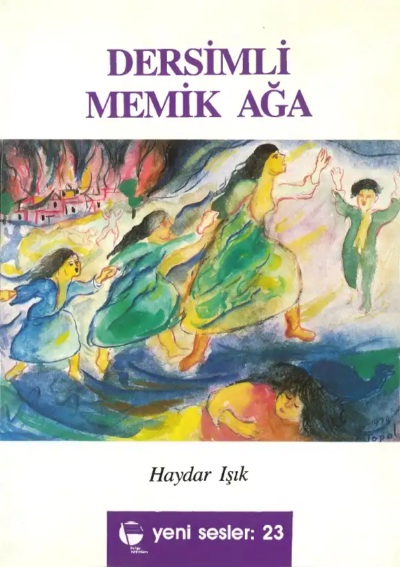 Dersimli Memik Ağa — Haydar Işık