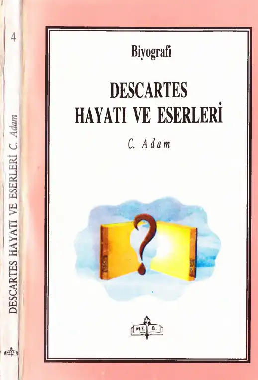 Descartes Hayatı ve Eserleri — Charles Adam