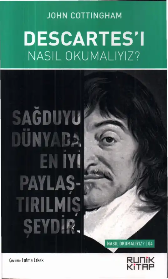 Descartes'ı Nasıl Okumalıyız? — John Cottingham