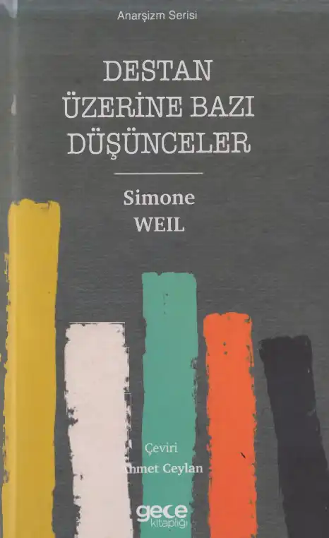 Destan Üzerine Bazı Düşünceler — Simone Weil