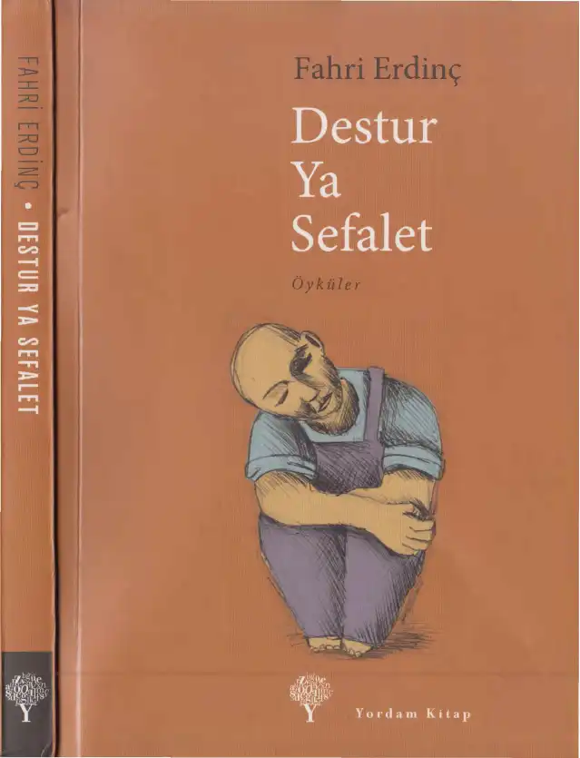 Destur Ya Sefalet — Fahri Erdinç
