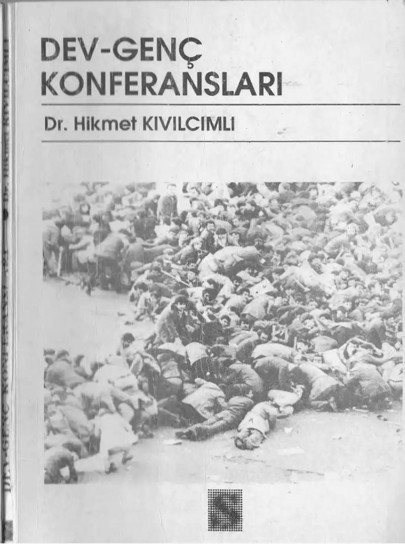 Dev-Genç Konferansları Kıvılcım — Hikmet Kıvılcımlı