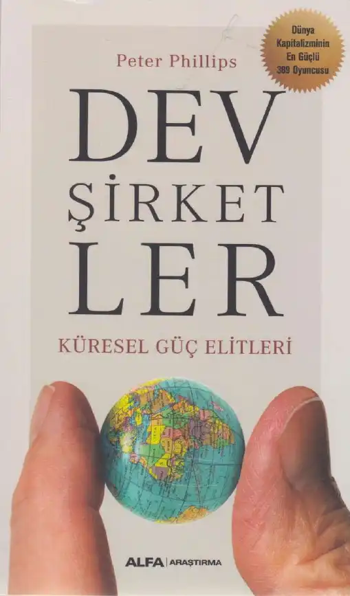 Dev Şirketler: Küresel Güç Elitleri — Peter Phillips