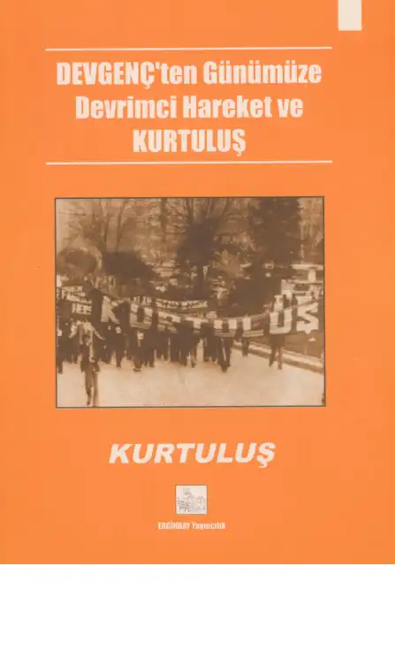 Devgenç'ten Günümüze Devrimci Hareket ve Kurtuluş — Hüseyin Bektaş