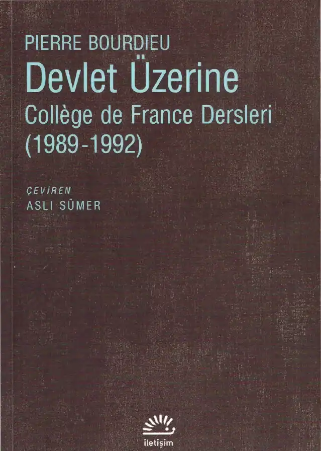 Devlet Üzerine — Pierre Bourdieu