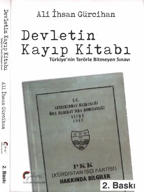 Devletin Kayıp Kitabı: Türkiye'nin Terörle Bitmeyen Sınavı — Ali İhsan Gürcihan