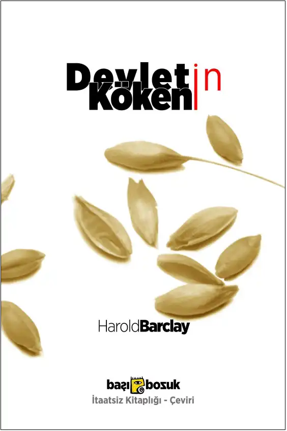 Devletin Kökeni Başıbozuk — Harold Barclay