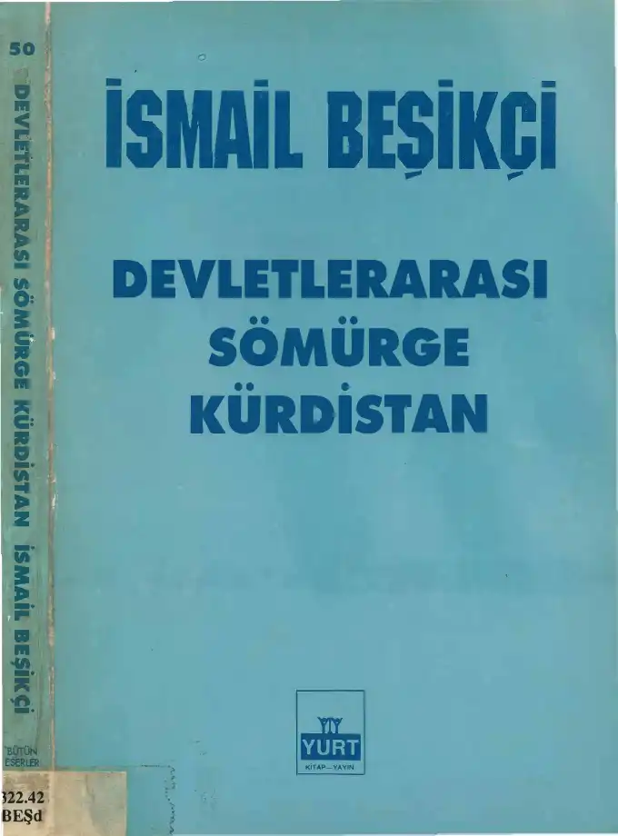 Devletlerarası Sömürge Kürdistan — İsmail Beşikçi