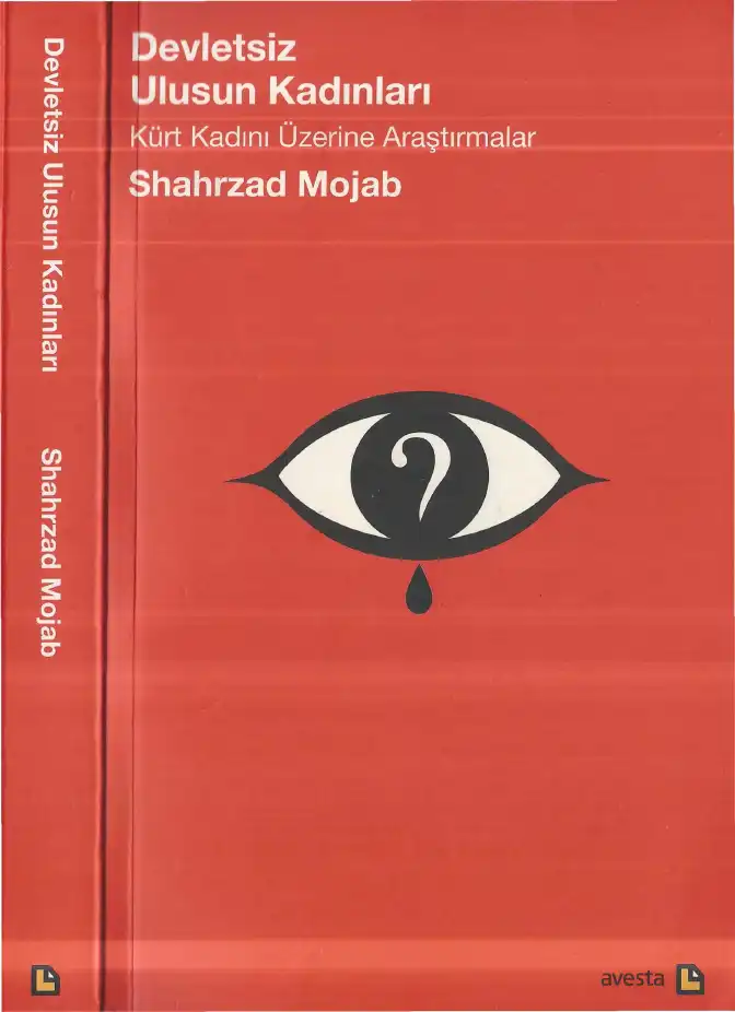 Devletsiz Ulusun Kadınları: Kürtler — Shahrzad Mojab