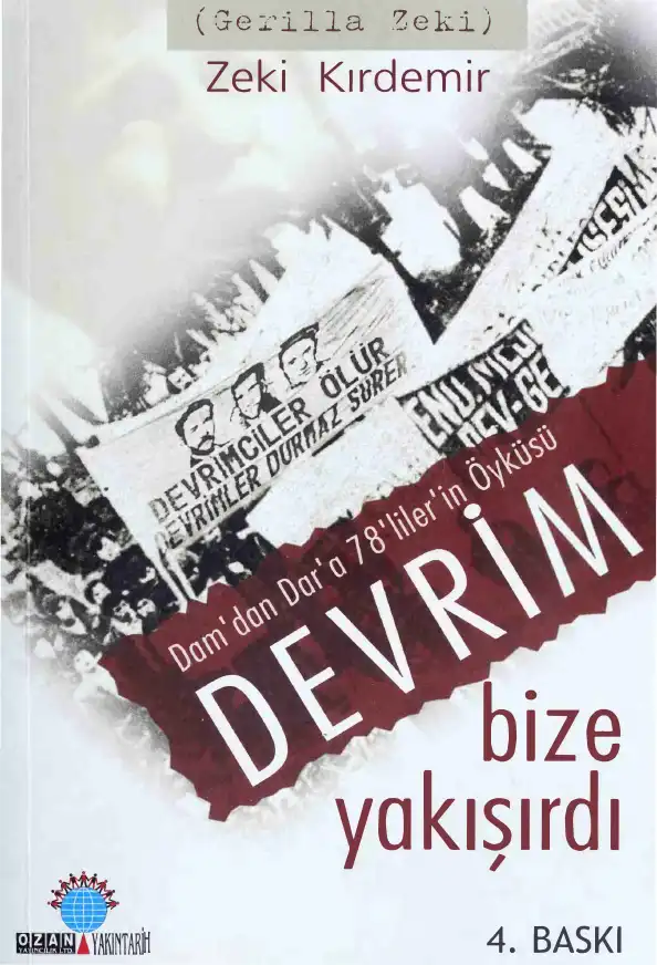 Devrim Bize Yakışırdı — Zeki Kırdemir