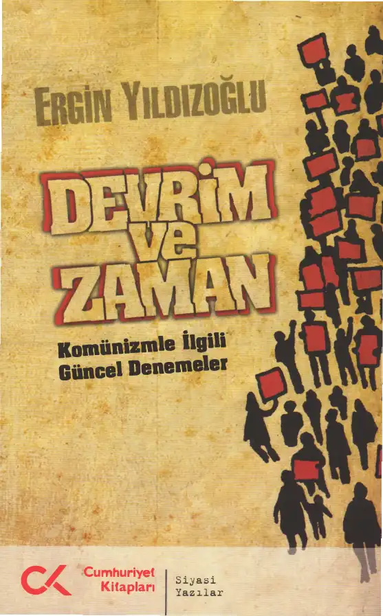 Devrim ve Zaman: Komünizmle İlgili Güncel Denemeler — Ergin Yıldızoğlu