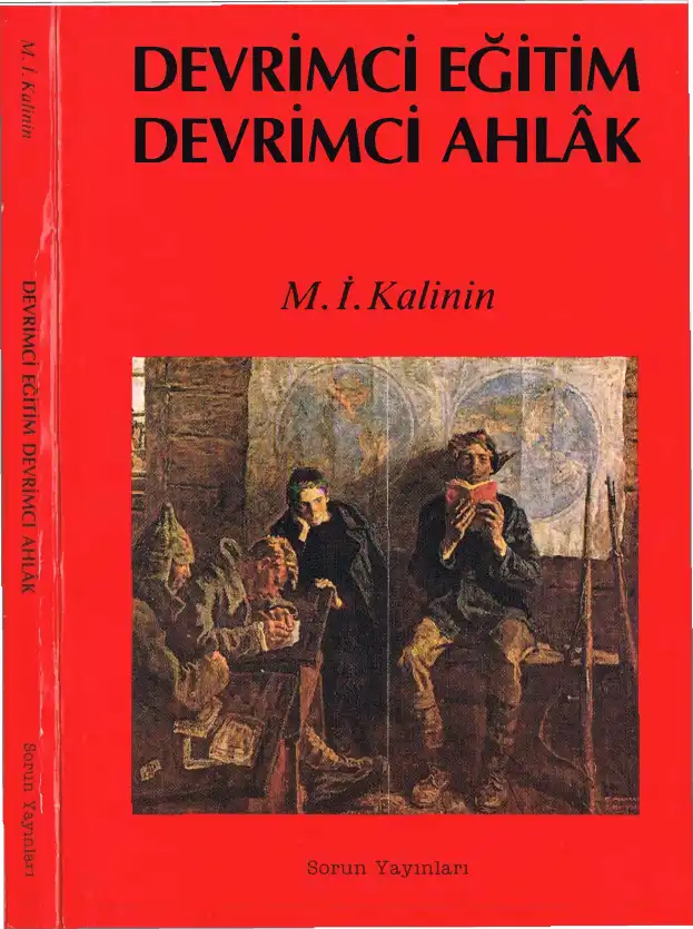 Devrimci Eğitim Devrimci Ahlak — M. İ. Kalinin