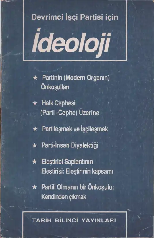 Devrimci İşçi Partisi İçin İdeoloji Tarih Bilinci — Bilinmiyor