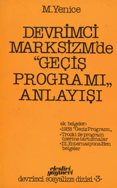Devrimci Marksizmde Geçiş Programı Anlayışı — M. Yenice