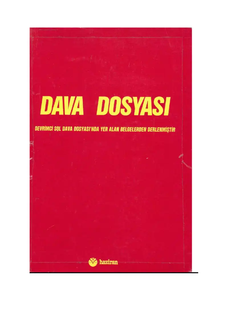 Devrimci Sol Dava Dosyası (Yazılı Belgeler) — A. Osman Köse