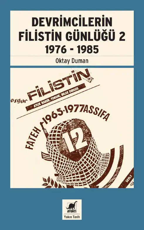 Devrimcilerin Filistin Günlüğü — Oktay Duman