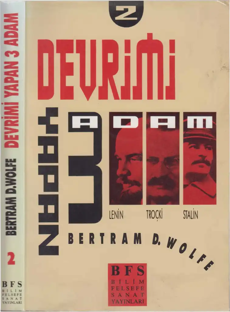 Devrimi Yapan Üç Adam Cilt 2 — Bertram D. Wolfe