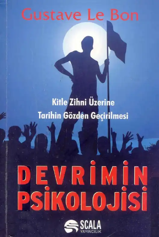 Devrimin Psikolojisi — Gustave Le Bon