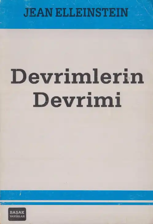 Devrimlerin Devrimi Başak — Jean Elleinstein