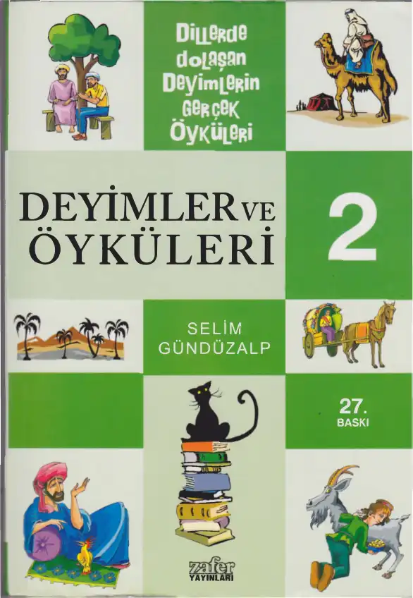 Deyimler ve Öyküleri — Selim Gündüzalp