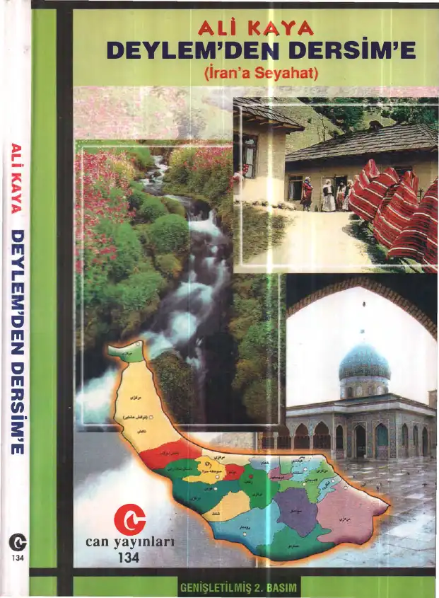 Deylem'den Dersim'e (İran'a Seyahat) — Ali Kaya