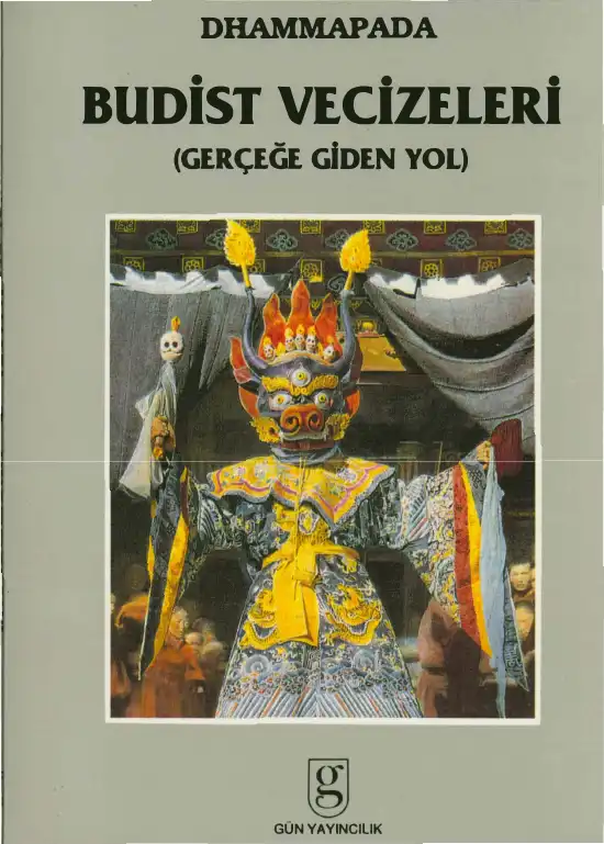 Dhammapada Gerçeğe Giden Yol — Juan Mascaro