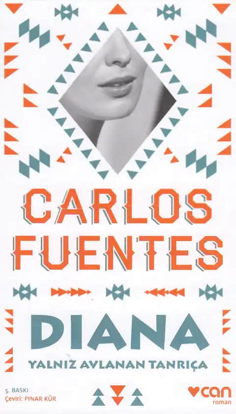 Diana: Yalnız Avlanan Tanrıça — Carlos Fuentes