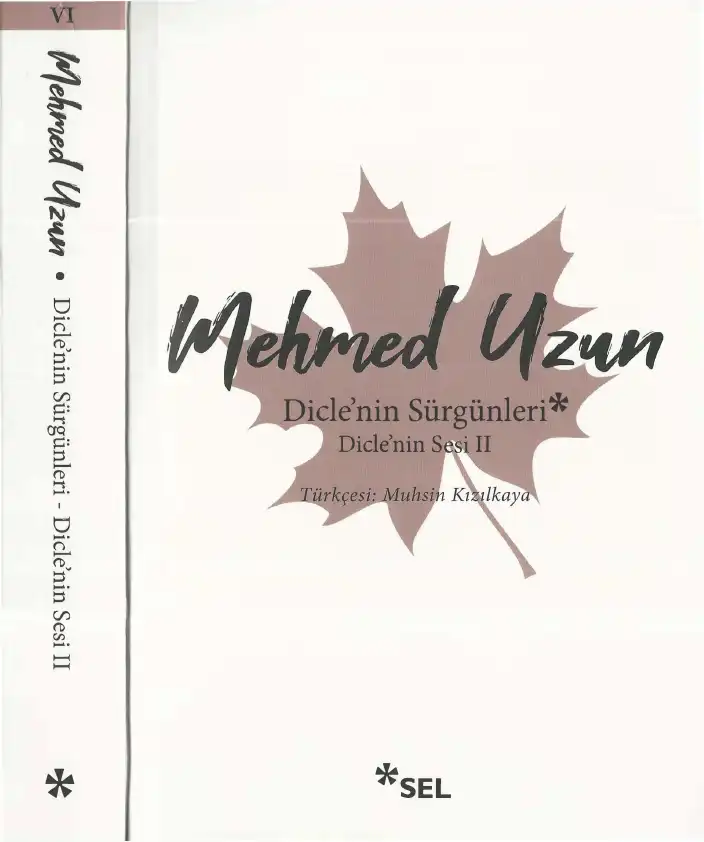 Dicle'nin Sürgünleri — Mehmed Uzun